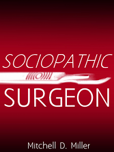 Cover of Sociopathic Surgeon