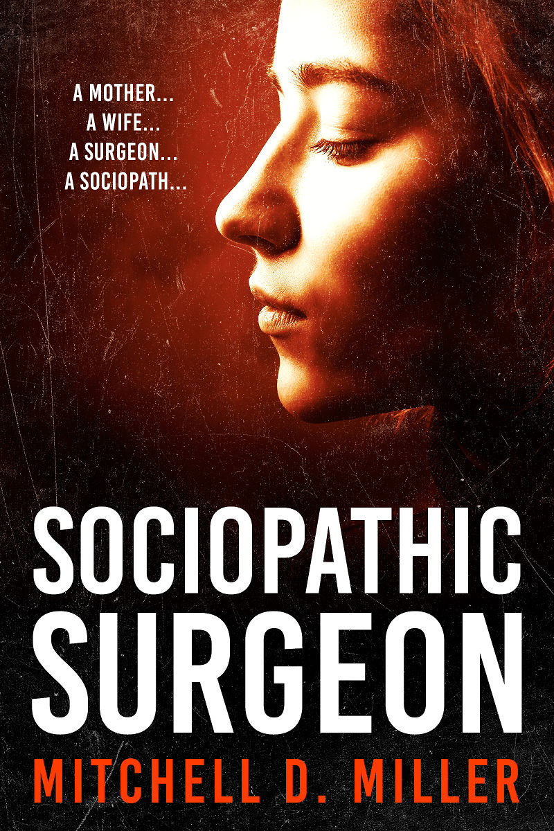 Sociopathic Surgeon